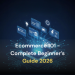 Ecommerce 101